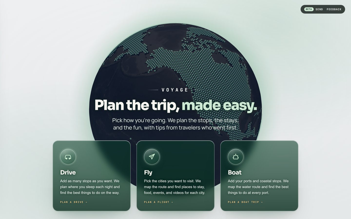 Voyage start screen: a globe with the line Plan the trip, made easy, and cards for Drive, Fly and Boat